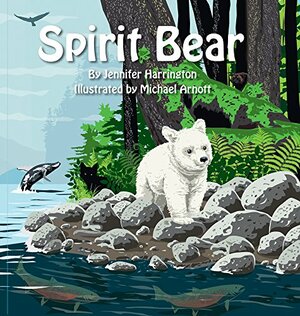 Spirit Bear by Jennifer Harrington
