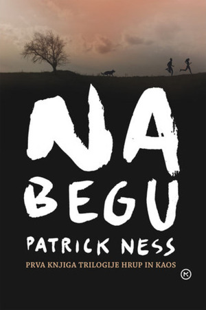 Na begu by Andrej Hiti Ožinger, Patrick Ness