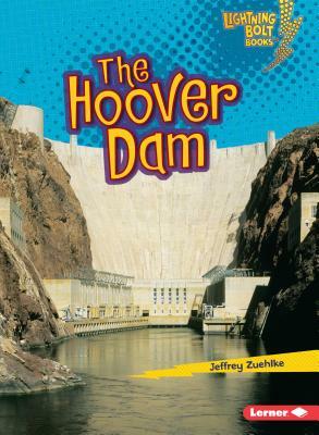 The Hoover Dam by Jeffrey Zuehlke