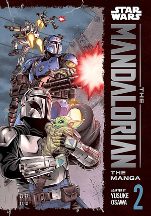 The Mandalorian The Manga Vol. 2 by Yusuke Osawa