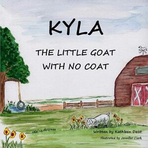 KYLA The Little Goat With No Coat by Kathleen Deist
