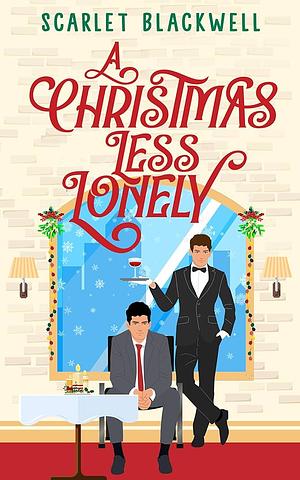 A Christmas Less Lonely by Scarlet Blackwell