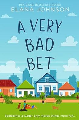 A Very Bad Bet by Elana Johnson