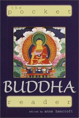 The Pocket Buddha Reader by Anne Bancroft