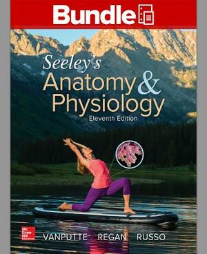 Loose Leaf Version for Seeley's Anatomy & Physiology with Connect Access Card [With Access Code] by Cinnamon Vanputte