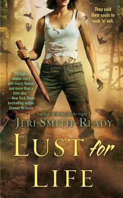 Lust for Life by Jeri Smith-Ready