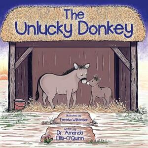 The Unlucky Donkey by Dr Amanda Ellis-O'Quinn