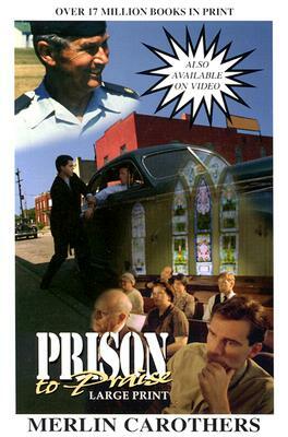 Prison to Praise -LP: by Merlin R. Carothers