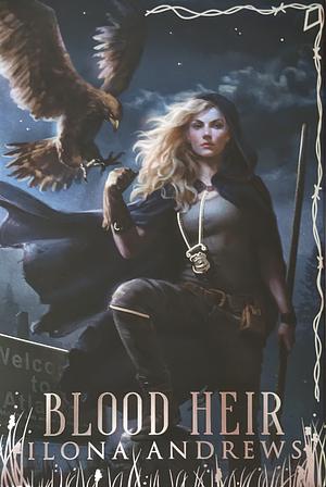 Blood Heir by Ilona Andrews