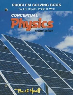 Practice Book for Conceptual Integrated Science by Paul Hewitt, Suzanne Lyons, John Suchocki