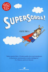 SuperSorda! by Cece Bell