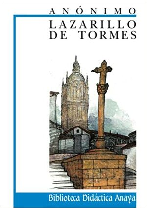 Lazarillo de Tormes by Anonymous