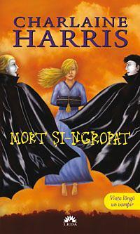 Mort şi-ngropat by Charlaine Harris