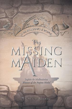 The Missing Maiden by Sophie de Mullenheim