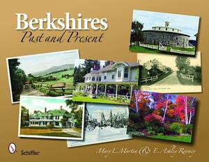 Berkshires: Past and Present by Mary L. Martin