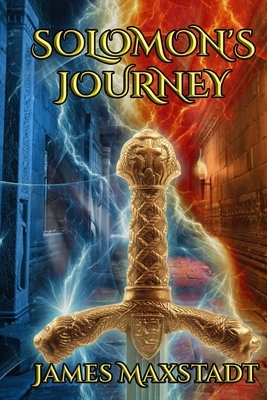 Solomon's Journey by James Maxstadt