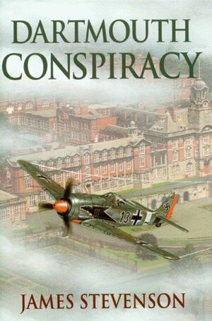 Dartmouth Conspiracy by James Stevenson