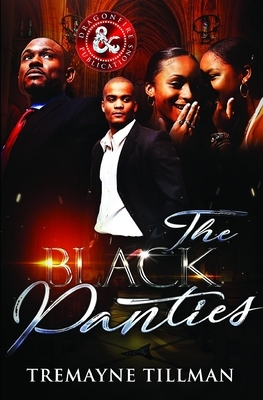 The Black Panties by Tremayne Tillman, Dragon Fire Publications