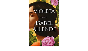 Violeta by Isabel Allende