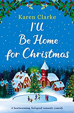 I'll Be Home for Christmas by Karen Clarke