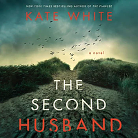 The Second Husband by Kate White