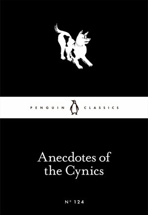 Anecdotes of the Cynics by Anon