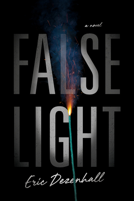False Light by Eric Dezenhall