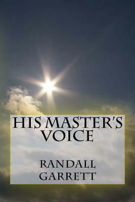 His Master's Voice by Randall Garrett