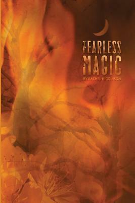 Fearless Magic: The Star-Crossed Series by Rachel Higginson