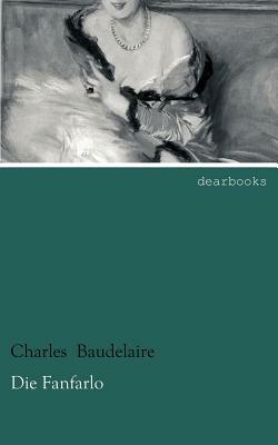 Die Fanfarlo by Charles Baudelaire