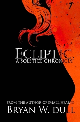 Ecliptic by Bryan W. Dull