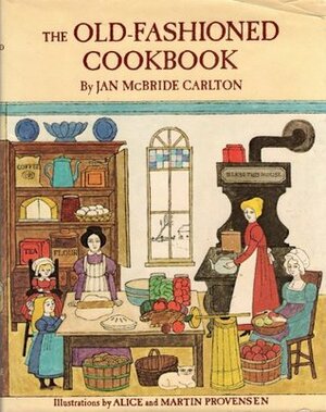 The Old-Fashioned Cookbook by Jan McBride Carlton