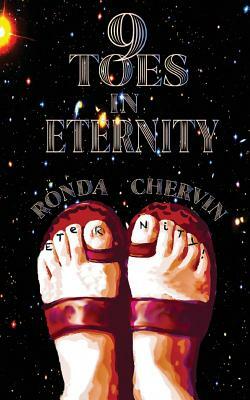 9 Toes in Eternity by Ronda Chervin