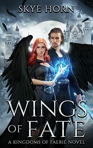 Wings of Fate by Skye Horn