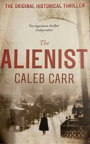 The Alienist by Caleb Carr