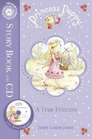 A True Princess by Janey Louise Jones