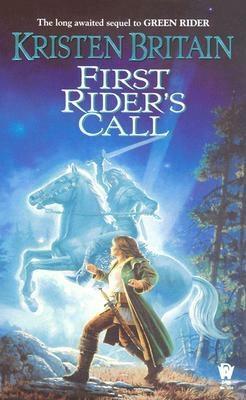 First Rider's Call by Kristen Britain