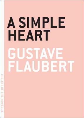 A Simple Heart by Gustave Flaubert