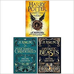Harry Potter and the Cursed Child Parts One and Two, The Crimes of Grindelwald, Fantastic Beasts and Where to Find Them by J.K. Rowling 3 Books Collection Set by J.K. Rowling