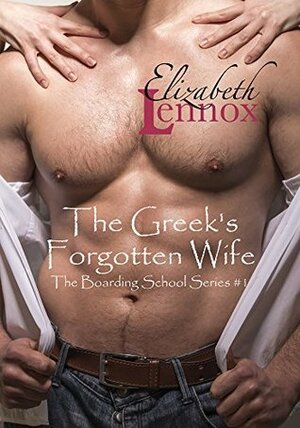 The Greek's Forgotten Wife by Elizabeth Lennox