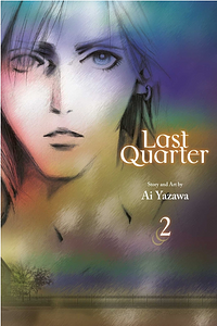 Last Quarter, Vol. 2 by Ai Yazawa