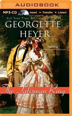 The Talisman Ring by Georgette Heyer