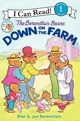 The Berenstain Bears Down on the Farm by Stan Berenstain, Jan Berenstain