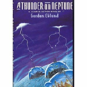 A Thunder on Neptune by Gordon Eklund