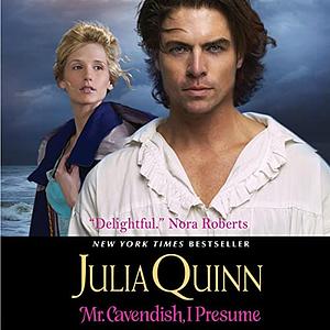 Mr. Cavendish, I Presume by Julia Quinn