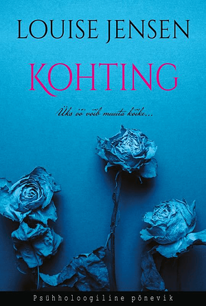 Kohting by Louise Jensen