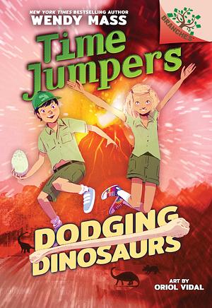 Dodging Dinosaurs: Branches Book by Wendy Mass, Oriol Vidal