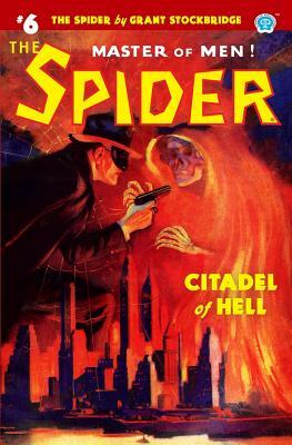 The Spider #6: Citadel of Hell by Norvell W. Page
