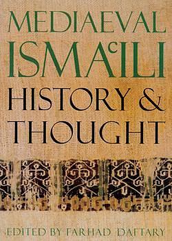 Mediaeval Isma'ili History and Thought by Farhad Daftary