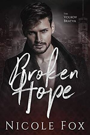 Broken Hope by Nicole Fox